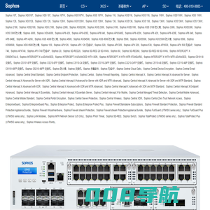 Sophos - Sophos XGS2100、Sophos XGS2300、Sophos XGS3100、Sophos XGS3300、Sophos_威亚斯（北京）信息技术服务有限公司：800-810-6669、400-010-8885